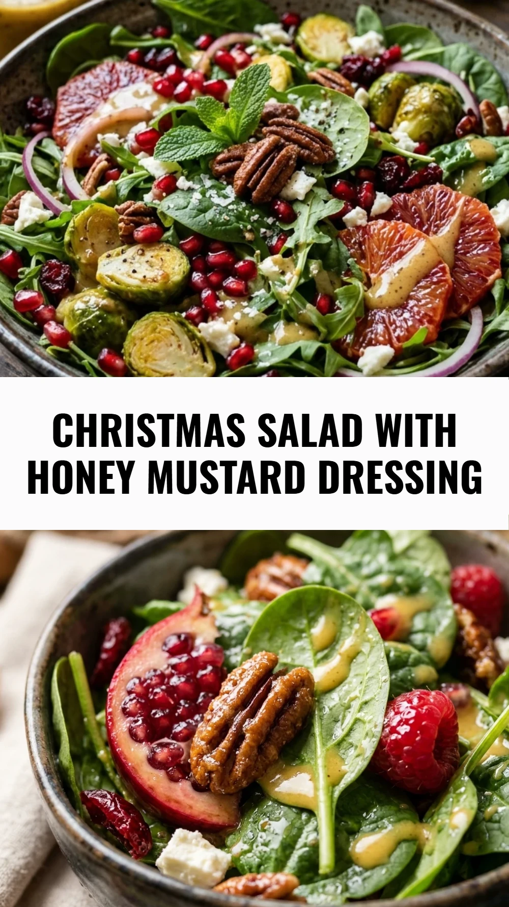 Christmas Salad with Honey Mustard Dressing