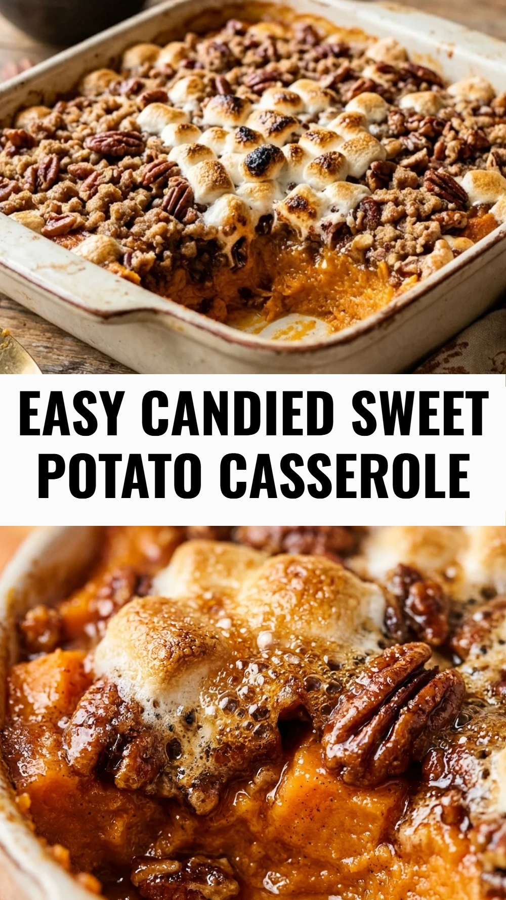 Easy Candied Sweet Potato Casserole